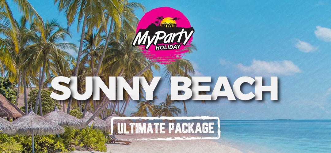 Sunny Beach All Inclusive Clubbing Holidays