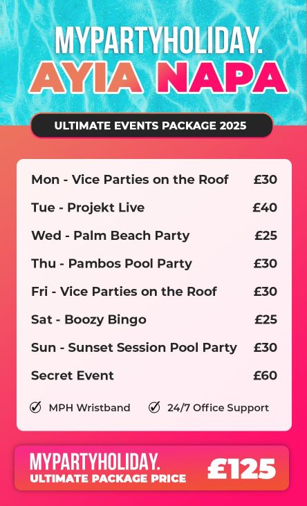 Ayia Napa Ultimate Package 2025